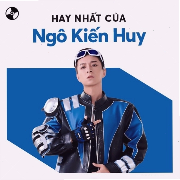 Album Những Bài Hát Hay Nhất Của Ngô Kiến Huy
