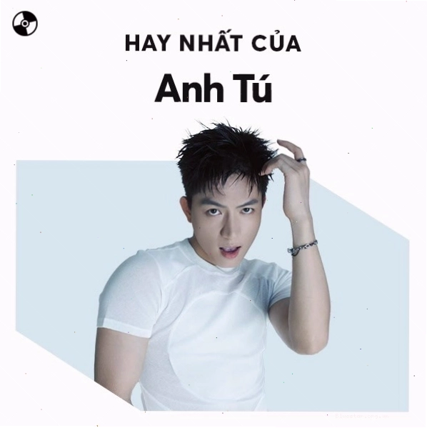 Bìa album Những Bài Hát Hay Nhất Của Anh Tú