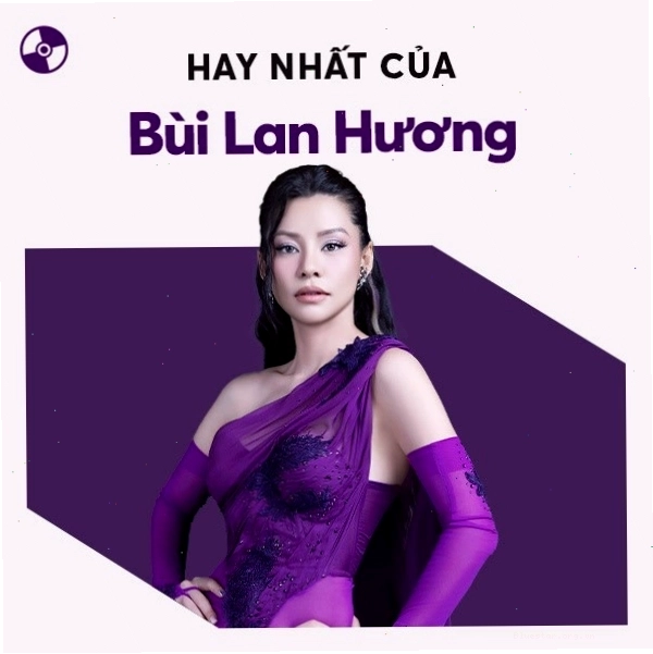Bìa album Những Bài Hát Hay Nhất Của Bùi Lan Hương