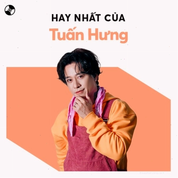 Bìa album Những Bài Hát Hay Nhất Của Tuấn Hưng