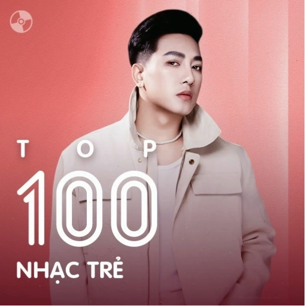 Bìa album Top 100 Bài Hát Nhạc Trẻ Hay Nhất 2026