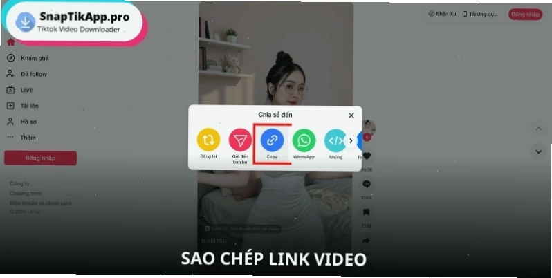 Bước 1: Sao chép liên kết video TikTok để tải về máy tính
