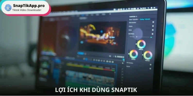 Các lợi ích khi sử dụng công cụ tải video TikTok