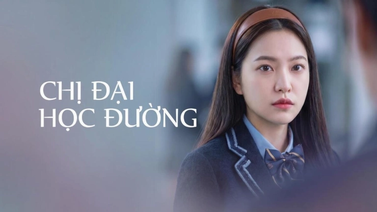 Chị Đại Học Đường Phần 2: Khám Phá Cuộc Chiến Tâm Lý Tại Trường Cheongdam
