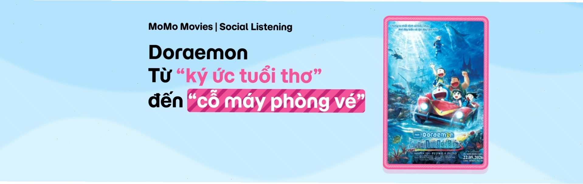 Doraemon: Từ ký ức tuổi thơ đến cỗ máy phòng vé