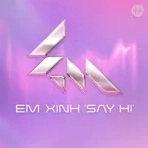 Em Xinh Say Hi Concert: Hành Trình Âm Nhạc Đầy Cảm Hứng Cùng Dàn Nghệ Sĩ Nữ
