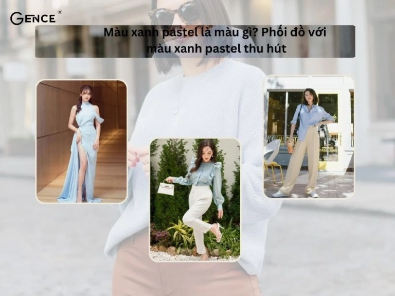 Khám Phá Màu Xanh Pastel: Ý Nghĩa, Đặc Điểm và Cách Phối Đồ Tinh Tế
