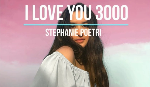 Lời bài hát I Love You 3000 của Stephanie Poetri và ý nghĩa sâu sắc