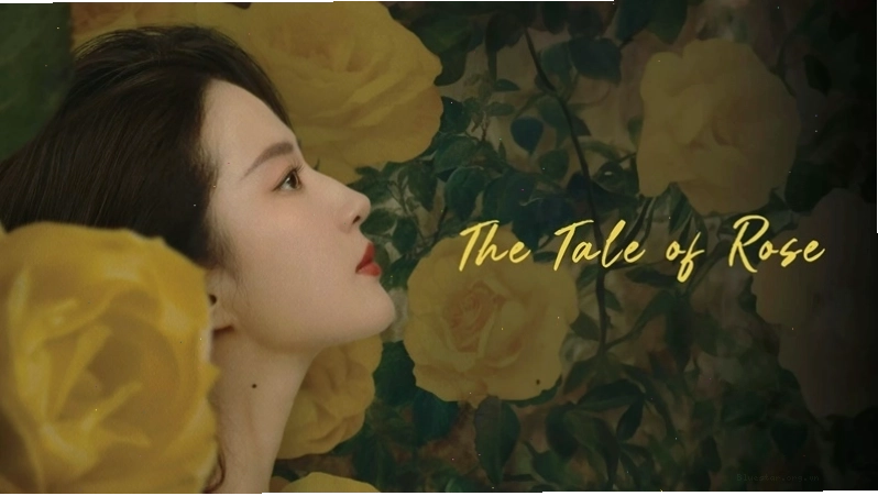 Lưu Diệc Phi trong phim The Tale of Rose