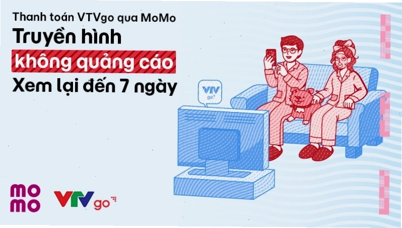 Thanh toán gói VTVgo xem truyền hình xịn qua MoMo