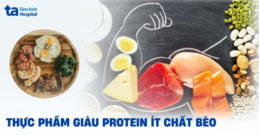 Thực phẩm giàu protein ít chất béo hỗ trợ giảm cân