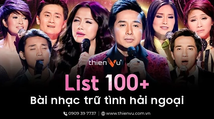 Tuyển Tập Nhạc Trữ Tình Hải Ngoại Chọn Lọc 100 Bài Hay Nhất