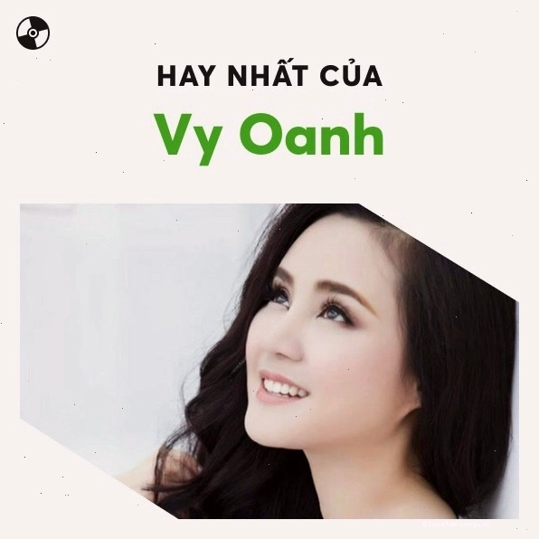 Tuyển tập những bài hát hay nhất của Vy Oanh