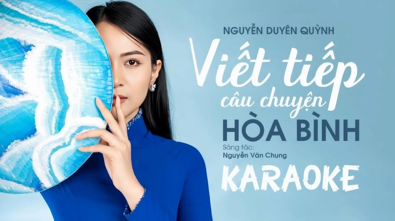 Viết Tiếp Câu Chuyện Hòa Bình Lyrics và Ý Nghĩa Sâu Sắc